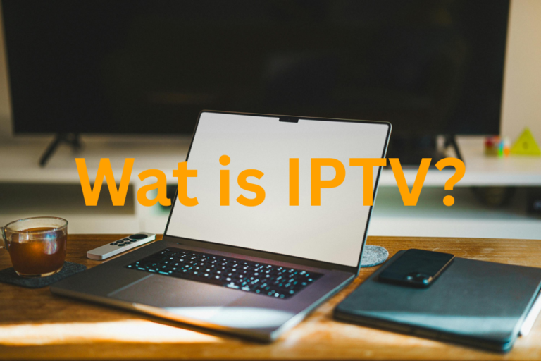 Wat is IPTV – moderne manier van tv kijken via internet